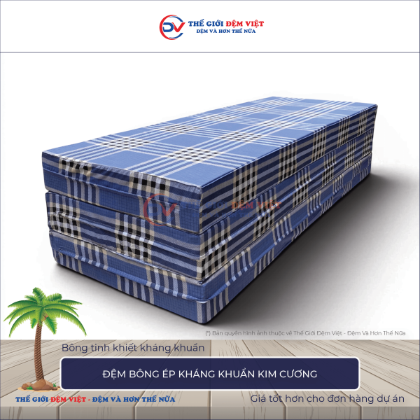 Đệm bông ép Kim Cương